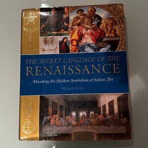 The Secret Language of the Renaissance: Decoding the Hidden Symbolism of Italian